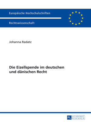 cover image of Die Eizellspende im deutschen und daenischen Recht